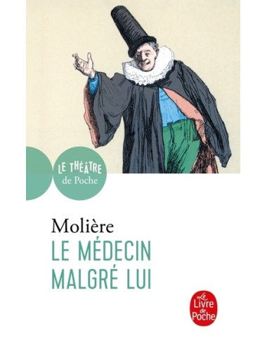 LE MEDECIN MALGRE LUI