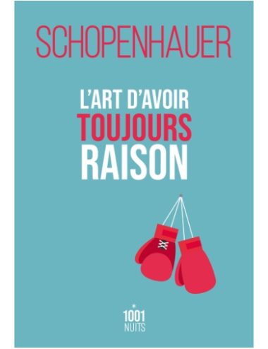 L'ART D'AVOIR TOUJOURS RAISON