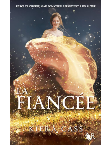 La Fiancée de KIERA CASS
